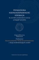 Okładka książki Pedagogika - niepełnosprawność - edukacja