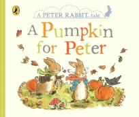 Okładka książki Peter Rabbit Tales - A Pumpkin for Peter