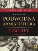 Okładka książki Podwodna Armia Hitlera. U-booty w.2016