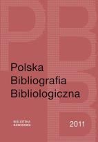 Okładka książki Polska Bibliografia Bibliologiczna 2011