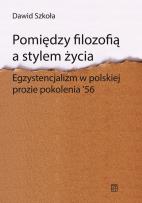 Okładka książki Pomiędzy filozofią a stylem życia