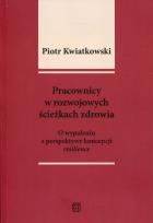 Okładka książki Pracownicy w rozwojowych ścieżkach zdrowia