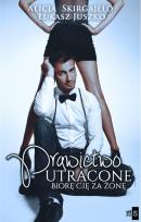 Okładka książki Prawictwo utracone. Biorę cię za żonę