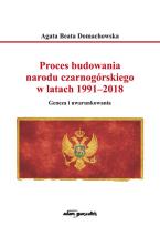 Okładka książki Proces budowania narodu czarnogórskiego w latach 1991-2018