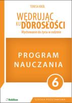 Okładka książki Program dla klasy 6 szkoły podstawowej. Wędrując ku dorosłości.