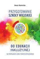 Okładka książki Przygotowanie szkoły wiejskiej do edukacji inkluzyjnej