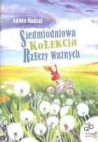 Okładka książki Siedmiodniowa kolekcja rzeczy ważnych