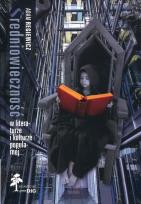 Okładka książki Średniowieczność w literaturze i kulturze popularnej