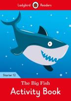 Opakowanie The Big Fish Activity Book - Ladybird Readers Starter Level 12