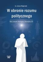Okładka książki W obronie rozumu politycznego