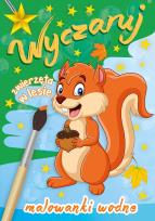 Okładka książki Wyczaruj zwierzęta w lesie Malowanki wodne