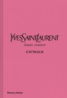 Okładka książki Yves Saint Laurent Catwalk