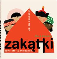 Okładka książki ZAKĄTKI CZYLI KTO TU MIESZKA WYD. 2