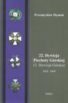 Okładka książki 22 Dywizja Piechoty Górskiej (2.Dywizja Górska) 1921-1939 Tom 1-2