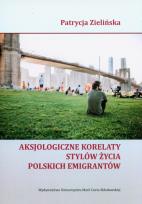 Okładka książki Aksjologiczne korelaty stylów życia polskich...