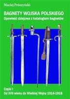 Okładka książki Bagnety Wojska Polskiego od XVII wieku do ...