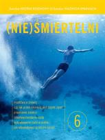 Okładka książki Bardzo krótkie rozmowy...cz.6 (Nie)śmiertelni