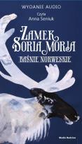 Okładka książki Baśnie norweskie. Zamek Soria - wydanie audio CD - Audiobook
