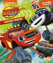 Okładka książki Blaze i megamaszyny. Dodaj gazu! 14