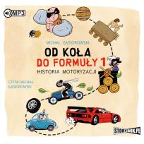 Okładka książki CD MP3 OD KOŁA DO FORMUŁY 1 HISTORIA MOTORYZACJI