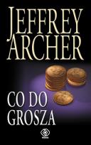 Okładka książki Co do grosza - Jeffrey Archer