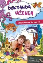 Okładka książki Dyktanda ucznia zbiór tekstów kl.1-3