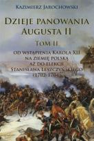 Okładka książki Dzieje panowania Augusta II Tom II