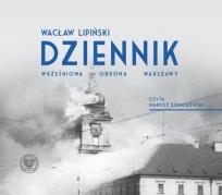 Okładka książki Dziennik Wrześniowa obrona Warszawy - Audiobook