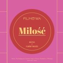 Okładka książki Filmowa miłość muzyka z filmów o miłości