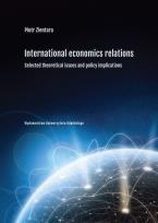 Okładka książki International economics relations. Selected theoretical issues and policy implications