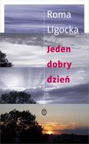 Okładka książki JEDEN DOBRY DZIEŃ