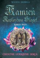 Okładka książki Kamień Królestwa Sloget Ostatnie uderzenie serca