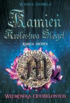 Okładka książki Kamień Królestwa Sloget Wędrówka Oddzielonych