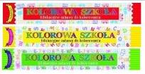 Okładka książki Kolorowanka Szkoła Edukacyjne zabawy