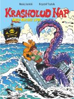 Okładka książki Krasnolud Nap T.3 Śmiech nadejdzie jutro