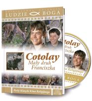 Okładka książki Ludzie Boga. Cotolay. Mały druh Franciszka DVD