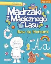Okładka książki Mądrzaki z Magicznego Lasu. Baw się literkami 3