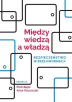 Opakowanie Między wiedzą a władzą
