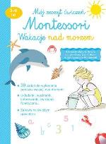 Okładka książki Mój zeszyt ćw. Montessori. Wakacje nad morzem