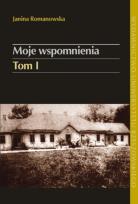 Okładka książki Moje wspomnienia tom 1