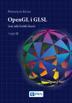 Okładka książki OPENGL I GLSL NIE TAKI KRÓTKI KURS TOM 3