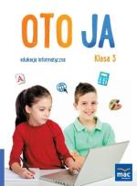 Okładka książki Oto Ja. Edukacja informatyczna SP 3 + CD MAC