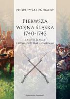 Okładka książki Pierwsza wojna śląska 1740-1742 cz.1