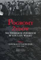 Opakowanie Pogromy Żydów na ziemiach polskich w XIX i XX wieku tom 4
