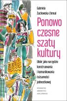 Okładka książki Ponowoczesne szaty kultury