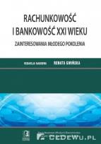 Okładka książki Rachunkowość i bankowość XXI wieku