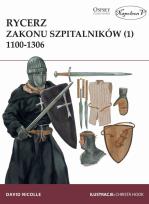 Okładka książki Rycerz zakonu szpitalników (1) 1100-1306
