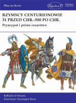 Okładka książki Rzymscy centurionowie 31 przed Chr.-500 po Chr.