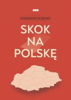 Okładka książki Skok na Polskę
