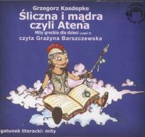 Okładka książki Śliczna i mądra czyli Atena. Mity Audio CD - Audiobook